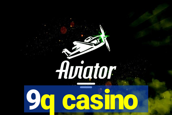 9q casino